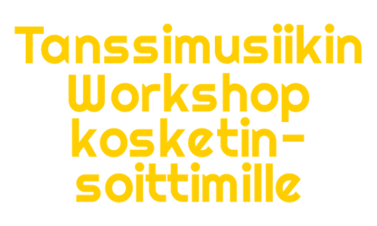Tyylit haltuun - Tanssimusiikin Workshop kosketinsoittimille
